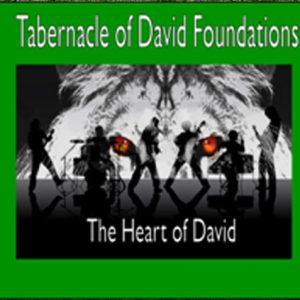 Tabernacle of David: The Heart of David