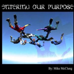 Entering Our Purpose